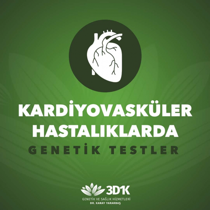 Kardiyovasküler Hastalıklarda Genetik Testler - Doç. Dr. Kanay Yararbaş